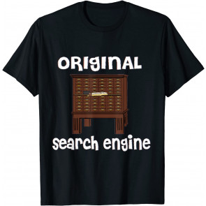 Original Search Engine Card Catalog Librarian T-Shirt