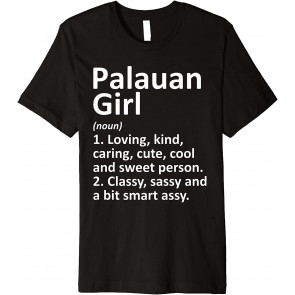 PALAUAN GIRL PALAU Gift T-Shirt