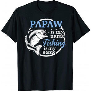 Papaw Fishing  T-Shirt