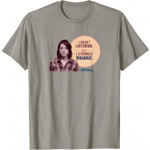 Parks And Recreation I Strongly Disagree April Ludgate T-Shirt