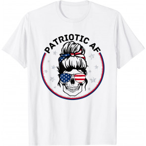 Patriotic American Messy Bun Skull Patriotic AF T-Shirt