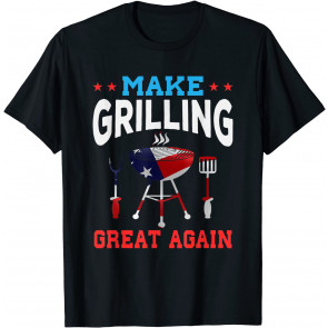 Patriotic BBQ - Make Grilling Great Again T-Shirt