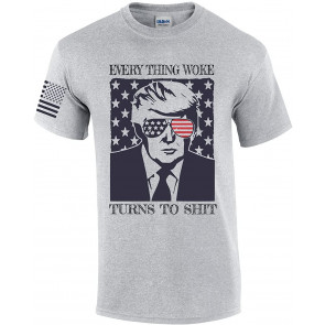 Patriotic Everything Woke Turns To Crap T-Shirt