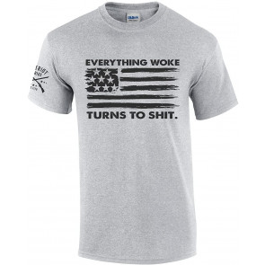 Patriotic Everything Woke Turns To Crap T-Shirt