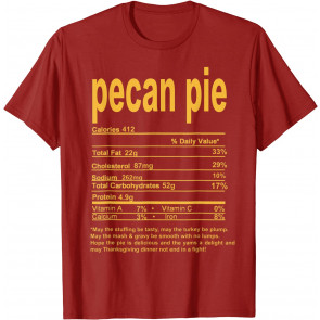 Pecan Pie Nutrition Facts 2020 T-Shirt