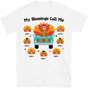 Personalized My Blessings Call Me Grandma Thanksgiving T-Shirt