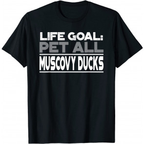 Pet Ducks Pet All Muscovy Ducks Water Fowl T-Shirt