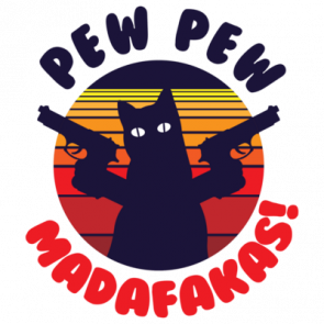 Pew Pew Madafakas Funny Cat Tshirt