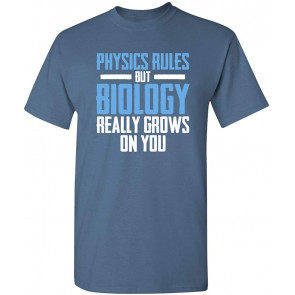 Physics Rules T-Shirt