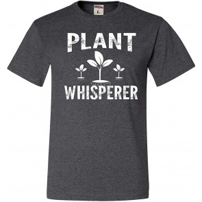 Plant Whisperer T-Shirt