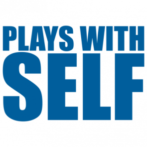 Plays With Self Tshirt