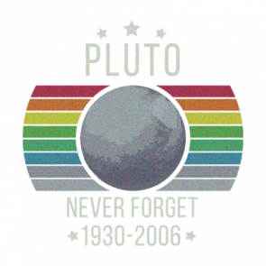 Pluto  Never Forget  1930  2006 T-Shirt
