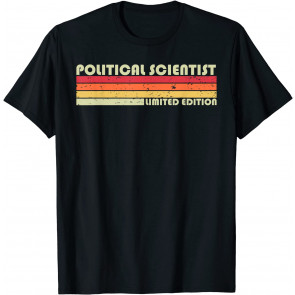 POLITICAL SCIENTIST T-Shirt