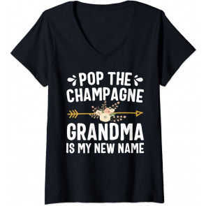 Pop The Champagne Grandma Is My New Name Thanksgiving T-Shirt