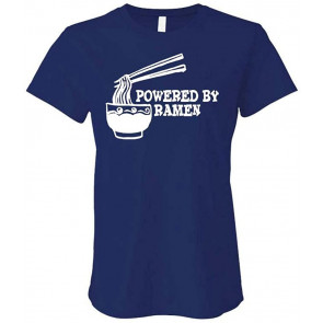 Powered By Ramen - Food Japanese Anime College - Ladies Cotton T-Shirt