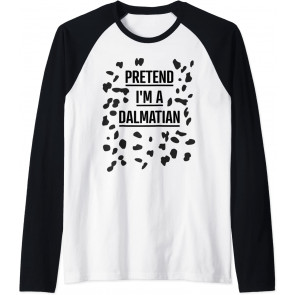 Pretend I'm A Dalmatian  T-Shirt