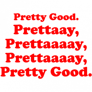 Pretty Good Pretty Pretty Good  Curb Your Enthusiasm Larry David Shirt