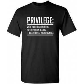Privilege T-Shirt