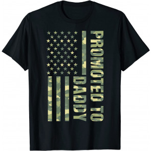 Promoted To Daddy American Flag Camo T-Shirt