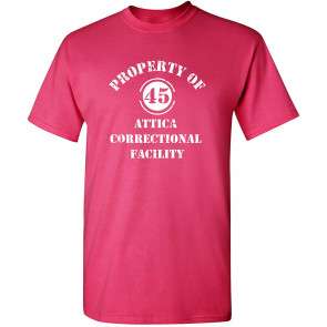 Property Of Attica Correctional Facility T-Shirt