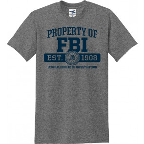 Property Of FBI Established 1908 T-Shirt