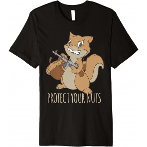 Protect Your Nuts  T-Shirt