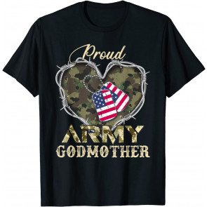 Proud Army Godmother With Heart American Flag For Veteran T-Shirt