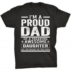 Proud Dad Of An Awesome Daughter T-Shirt