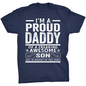 Proud Daddy Of An Awesome Son T-Shirt