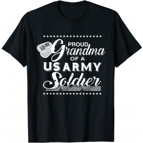 Proud Grandma Of A US Army Soldier  T-Shirt