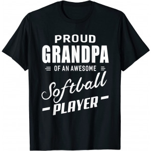 Proud Grandpa Of An Awesome Softball Player T-Shirt
