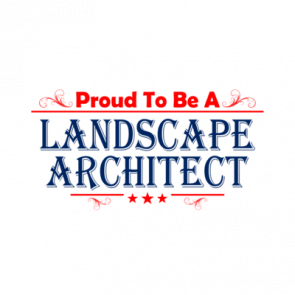Proud To Be A Landscape Architect Tshirt