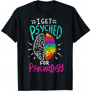 Psyched Psychologist Psychology Cute Gift T-Shirt