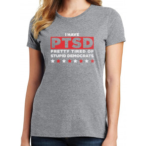 PTSD - Pretty Tired Of Stupid Democrats T-Shirt