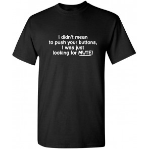 Push Your Buttons T-Shirt