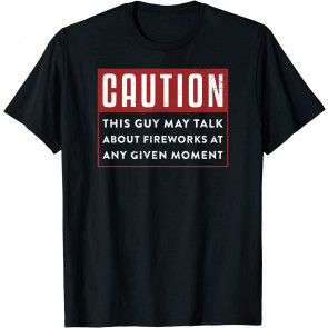 Pyrotechnician  T-Shirt