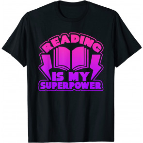 Reading Is My Superpower Graphic Book T-Shirt