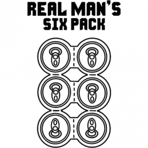 Real Mans Six Pack Shirt