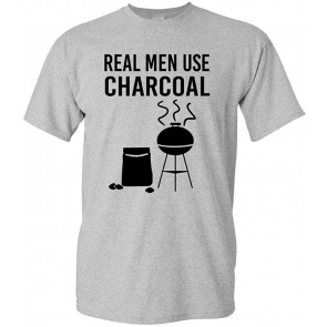 Real Men Use Charcoal - Barbecue BBQ Grill Summer - T-Shirt