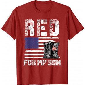 RED Friday For My Son Remember Everyone Deployed Military T-Shirt