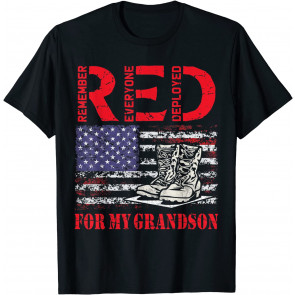 RED Friday Remember Everyone Deployed For My Grandson Army T-Shirt