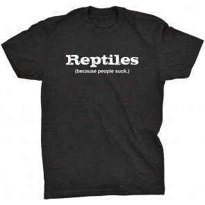 Reptiles - Because People Suck - T-Shirt