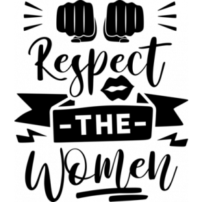 Respect The Women T-Shirt