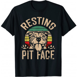Resting Pit Face Dog Lover T-Shirt
