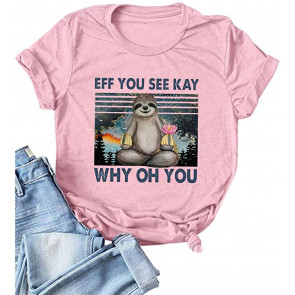 Retro Vintage Eff You See Kay Sloth Why Oh U T-Shirt
