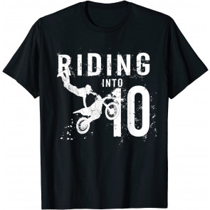 Riding Into 10 Years Old 10th Birthday Boy Dirt Bike Party T-Shirt