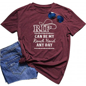 Rip Can Be My Ranch Hand Novelty Letter Printing Funny Casaul T-Shirt