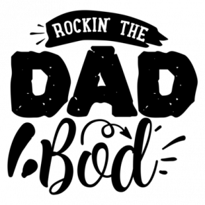 Rock The Dad Bod 01 T-Shirt