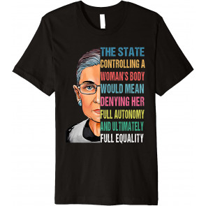 Ruth Bader Ginsburg RBG Pro Choice My Body My Choice Womens T-Shirt