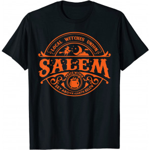Salem Local Witches Union Sky Above Earth Est 1692 Halloween T-Shirt